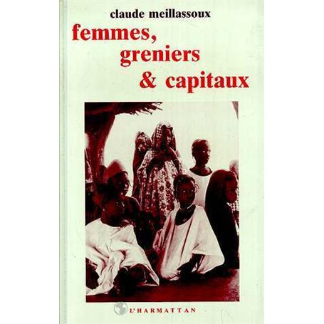 Femmes, greniers et capitaux