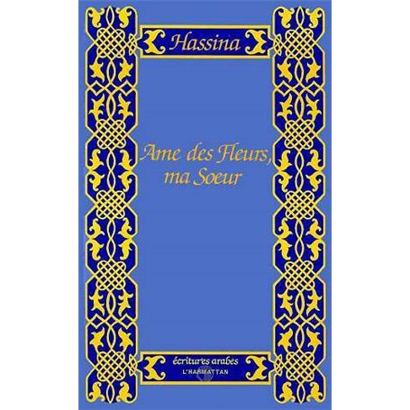 Âme des fleurs, ma sœur