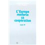 L'Europe renforce sa coopération
