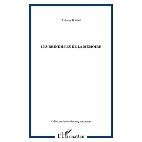Les brindilles de la mémoire