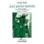 Les petits miroirs