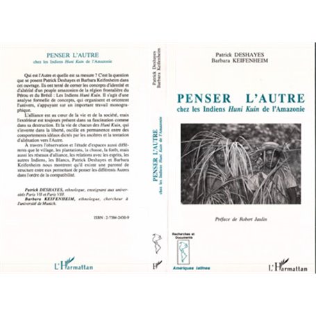 Penser l'autre chez les Indiens humi kuin de l'Amazonie