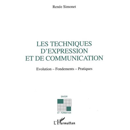 Les techniques d'expression et de communication