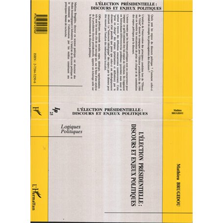 L'élection présidentielle : discours et enjeux politiques