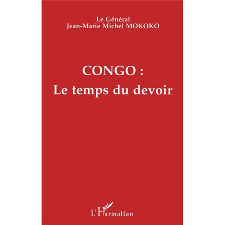 Congo : Le temps du devoir