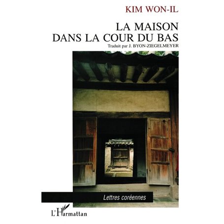 La maison dans la cour du bas