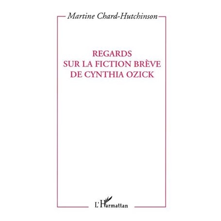 Regards sur le fiction brève de Cynthia Ozick