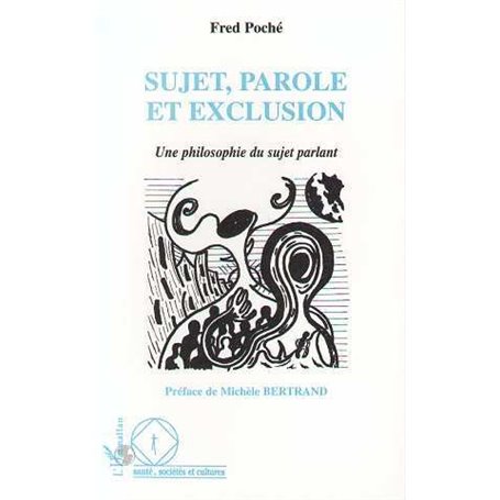 Sujet, parole et exclusion