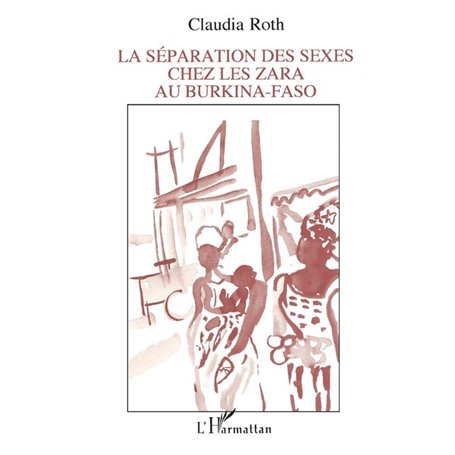 La séparation des sexes chez les Zara au Burkina-Faso