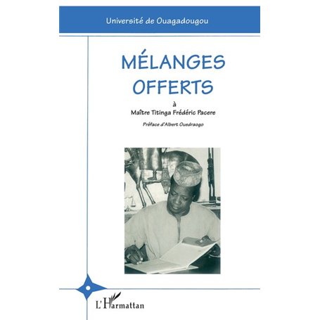 Mélanges offerts à Maître Titinga Frédéric Pacéré