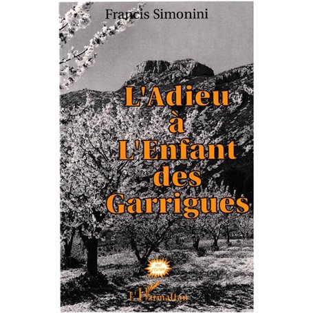 L'adieu à l'enfant des garrigues