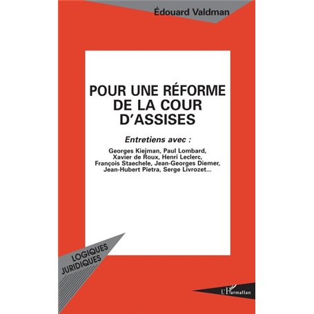 Pour une réforme de la cour d'assises