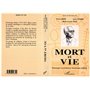 Mort et vie (Hommage au professeur D. Zahan)
