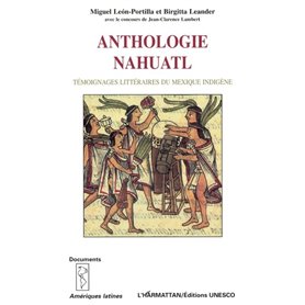 Anthologie nahuatl Anthologie nahuatl