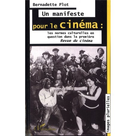 Un manifeste pour le cinéma