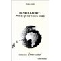 Henri Laborit : pour quoi vous dire
