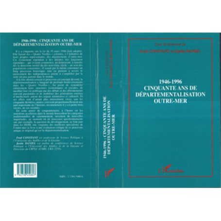 1946-1996 Cinquante ans de départementalisation Outre-Mer