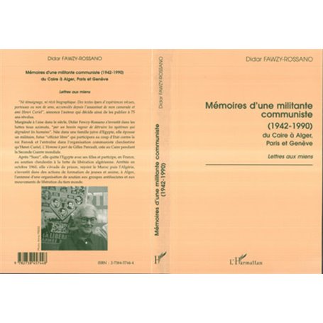 Mémoire d'une militante communiste (1942-1990) du Caire à Alger, Paris et Genève