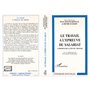 LE TRAVAIL A L'EPREUVE DU SALARIAT