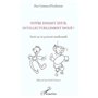 VOTRE ENFANT EST-IL INTELLECTUELLEMENT DOUE ?