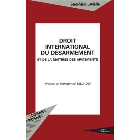 DROlT INTERNATIONAL DU DESARMEMENT et de la maÎtrise des armements