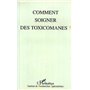 Comment soigner les toxicomanes ?