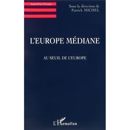 L'Europe Médiane
