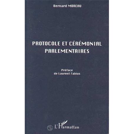 Protocole et Cérémonial Parlementaires