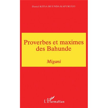 Proverbes et Maximes des Bahunde