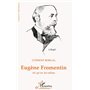 Eugène Fromentin tel qu'en lui-même