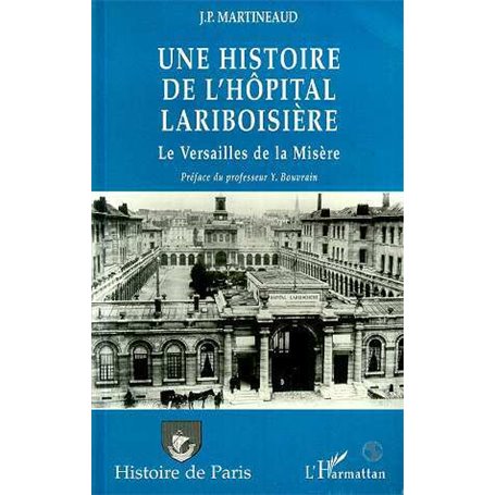Une Histoire de l'hôpital Lariboisiere