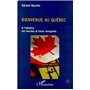 BIENVENUE AU QUÉBEC