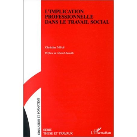 IMPLICATION PROFESSIONNELLE DANS LE TRAVAIL SOCIAL