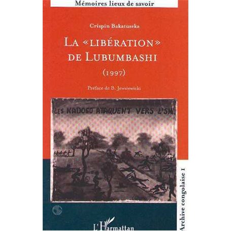 LA " LIBÉRATION " DE LUBUMBASHI