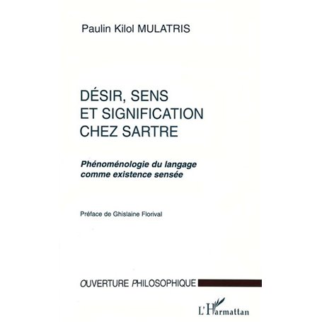 DÉSIR, SENS ET SIGNIFICATION CHEZ SARTRE