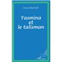 Yasmina et le talisman