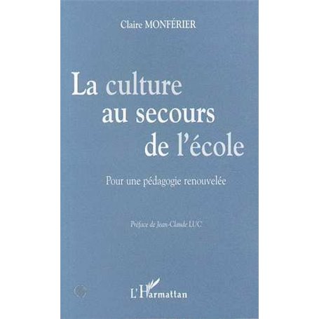 LA CULTURE AU SECOURS DE L'ÉCOLE