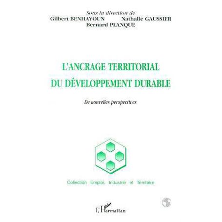 L'ANCRAGE TERRITORIAL DU DÉVELOPPEMENT DURABLE