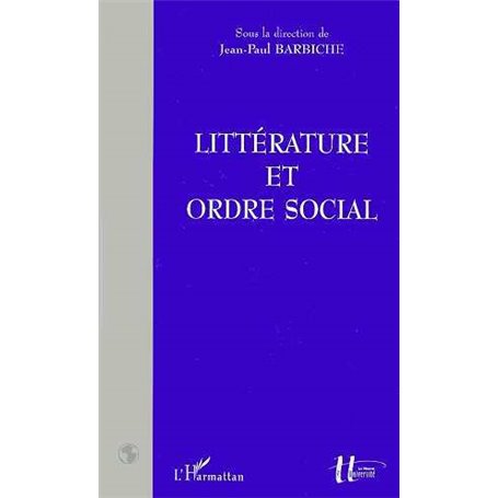 LITTÉRATURE ET ORDRE SOCIAL