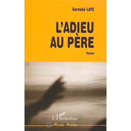L'ADIEU AU PERE