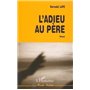 L'ADIEU AU PERE