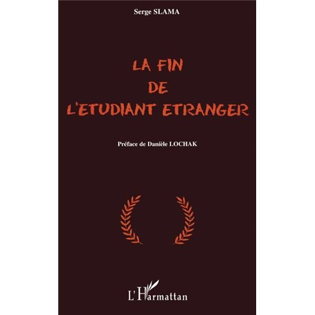 LA FIN DE L'ÉTUDIANT ÉTRANGER