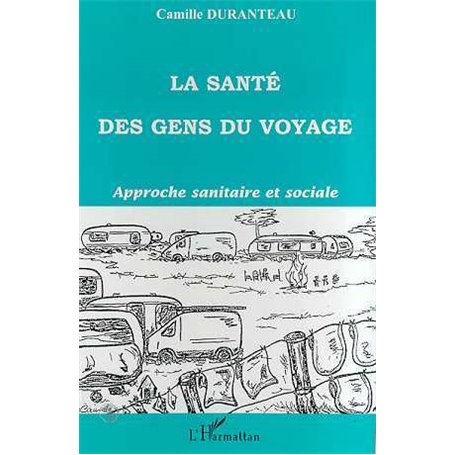 LA SANTE DES GENS DU VOYAGE