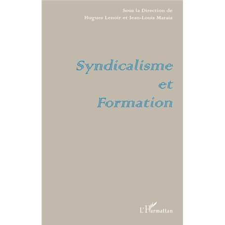 SYNDICALISME ET FORMATION