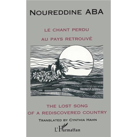 LE CHANT PERDU AU PAYS RETROUVE