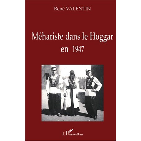 MEHARISTE DANS LE HOGGAR EN 1947