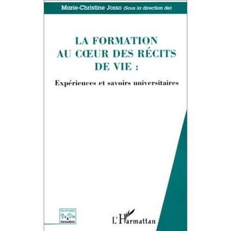 LA FORMATION AU CŒUR DES RECITS DE VIE