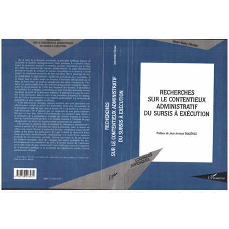 RECHERCHES SUR LE CONTENTIEUX ADMINISTRATIF DU SURSIS A EXECUTION