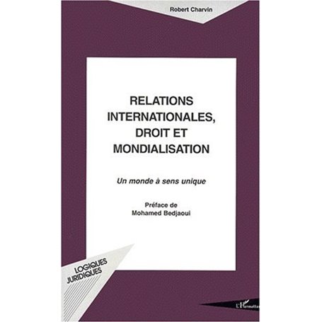 RELATIONS INTERNATIONALES DROIT ET MONDIALISATION