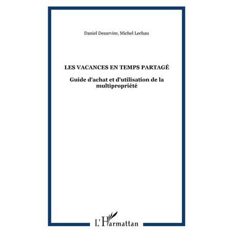 LES VACANCES EN TEMPS PARTAGÉ